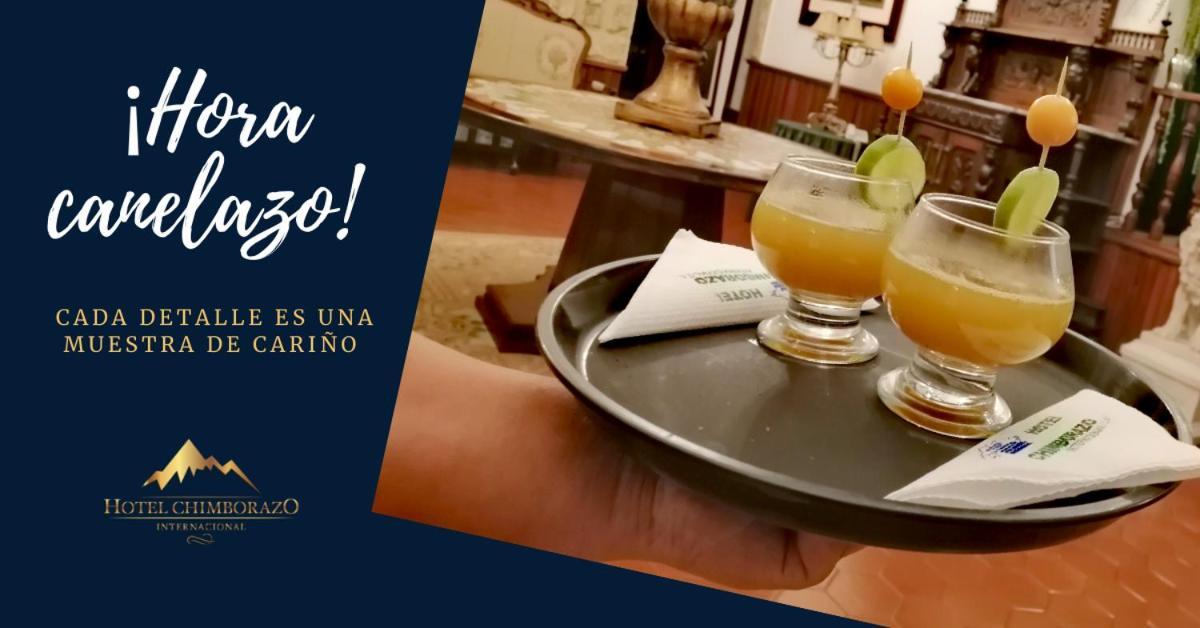 Hotel Chimborazo Internacional Riobamba Buitenkant foto